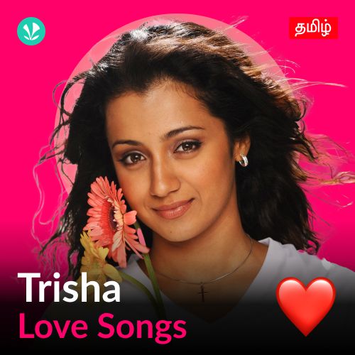 Trisha - Love Songs - Tamil