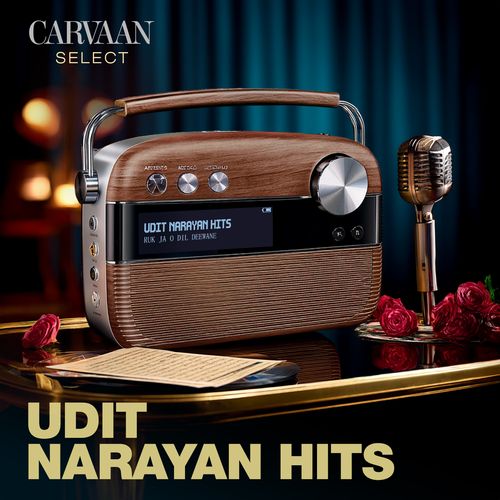 Udit Narayan Hits - Carvaan Select