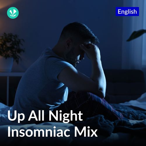 Up All Night : Insomniac Mix