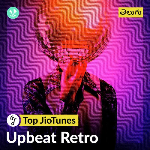 Upbeat Retro - Telugu - Top JioTunes