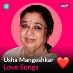 Usha Mangaeskar - Love Songs - Marathi