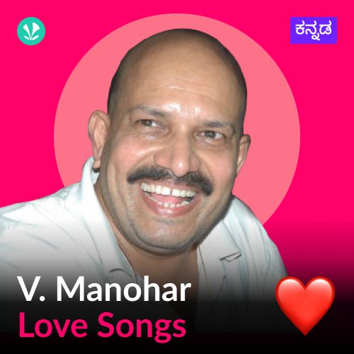 V. Manohar - Love Songs - Kannada