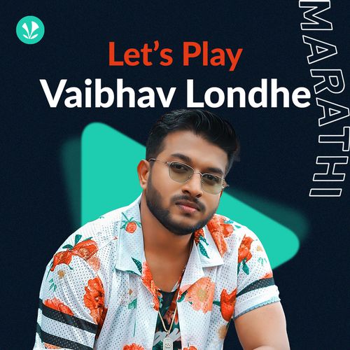 Let's Play - Vaibhav Londhe - Marathi
