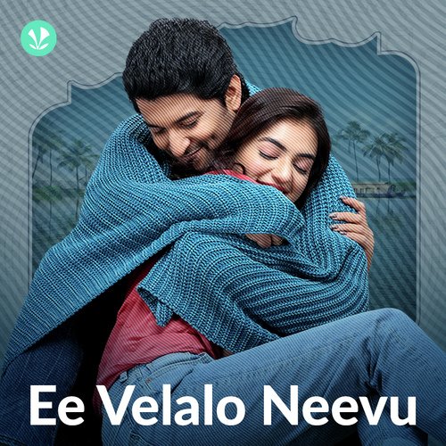 Ee Velalo Neevu