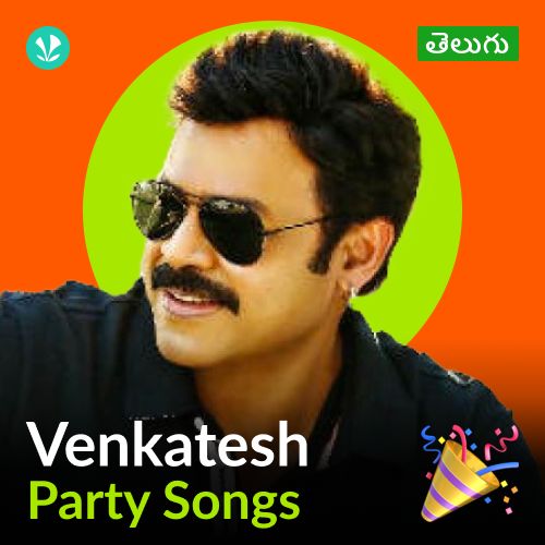 Venkatesh - Party Songs - Telugu