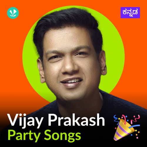 Vijay Prakash Party Songs