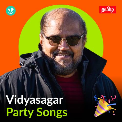 Vidyasagar - Party Songs - Tamil
