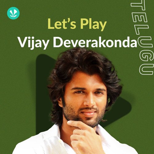 Let's Play - Vijay Deverakonda - Telugu