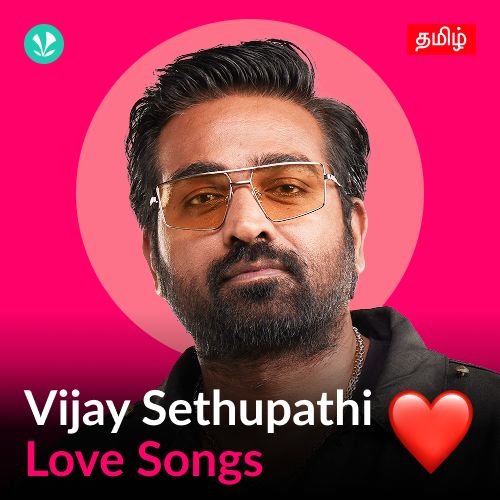 Vijay Sethupathi - Love Songs - Tamil