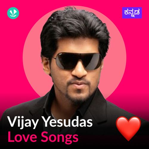 Vijay Yesudas  Love Songs - Kannada