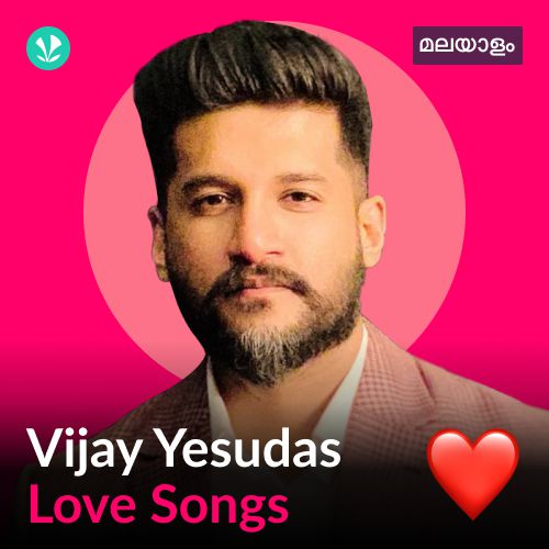 Vijay Yesudas - Love Songs - Malayalam