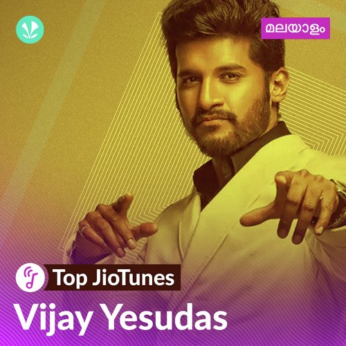 Vijay Yesudas - Malayalam - Top JioTunes