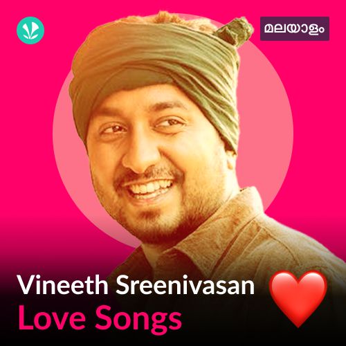 Vineeth Sreenivasan - Love Songs - Malayalam