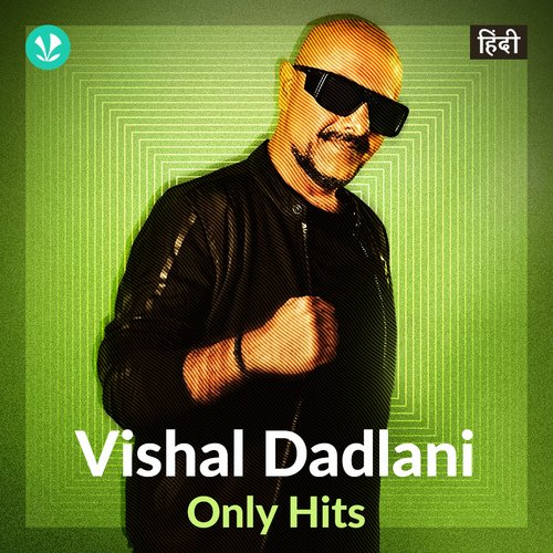 Vishal Dadlani - Only Hits