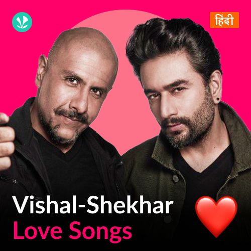 Vishal-Shekhar - Love Songs - Hindi
