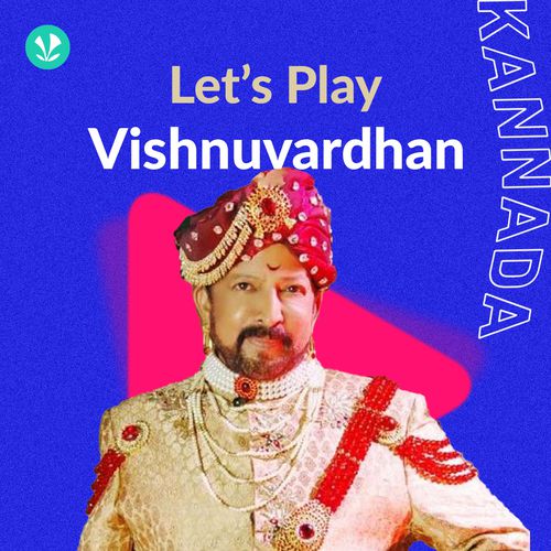 Let's Play - Vishnuvardhan 