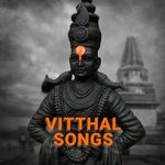 Vitthal Songs