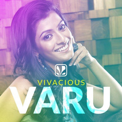 Vivacious Varu