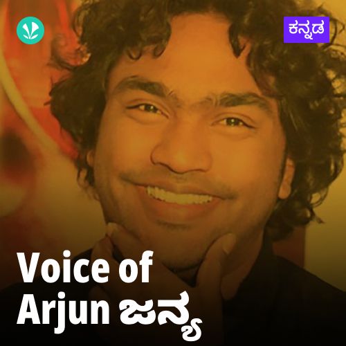 Voice Of Arjun Janya - Kannada