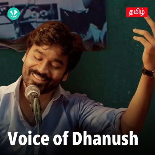 Voice Of Dhanush - Tamil