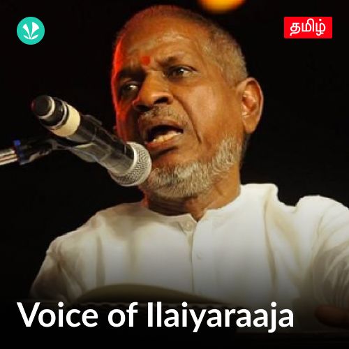 Voice of Ilaiyaraaja - Tamil
