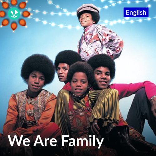 We Are Family