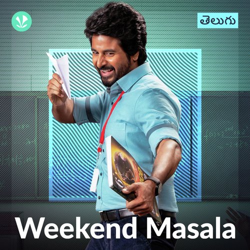 Weekend Masala Latest Telugu Songs Online Jiosaavn