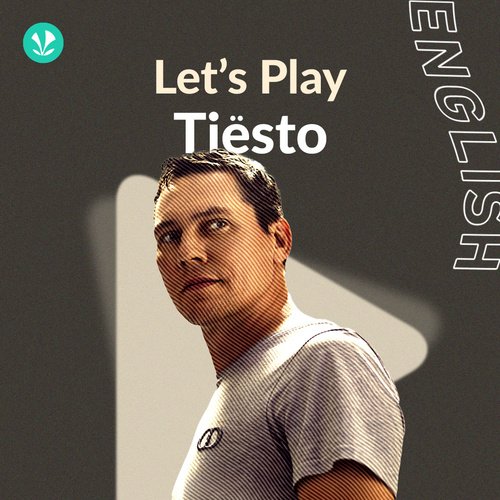 Let's Play - Tiësto