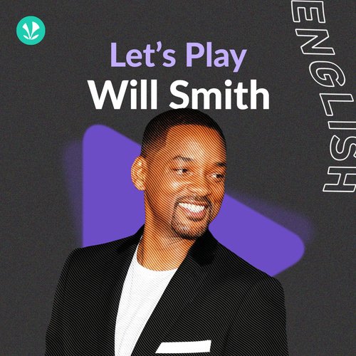 Let's Play - Will Smith