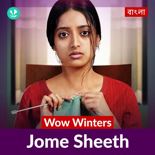 Wow Winters - Jome Sheeth - Bengali