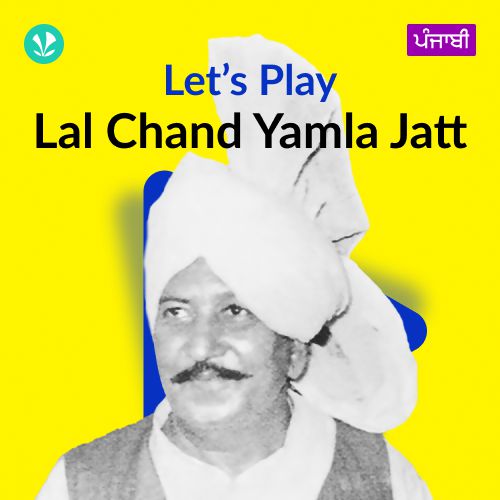 Let's Play - Lal Chand Yamla Jatt - Punjabi