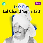 Let's Play - Lal Chand Yamla Jatt - Punjabi