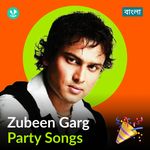 Zubeen Garg - Party Songs - Bengali