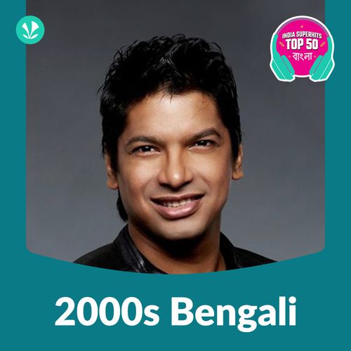 Bengali 2000s