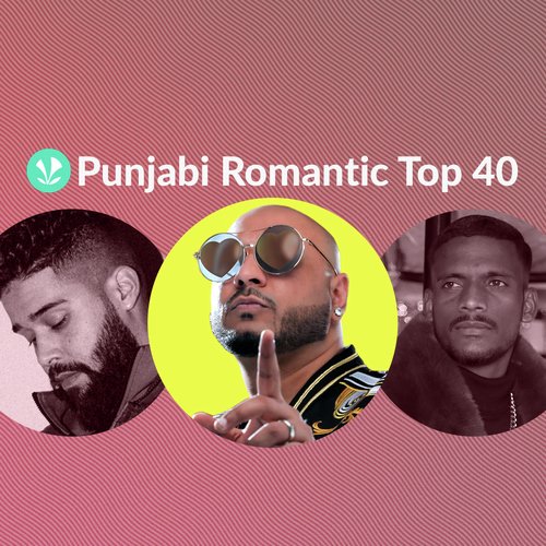 Romantic Top 40 - Punjabi