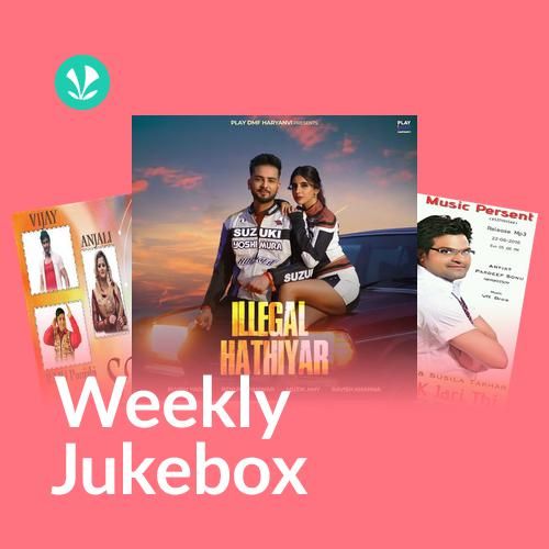 Haryanvi - Weekly Jukebox