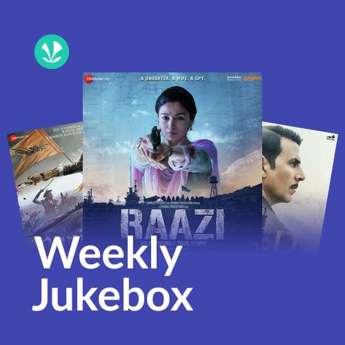 Bollywood Aur Deshbhakti - Weekly Jukebox