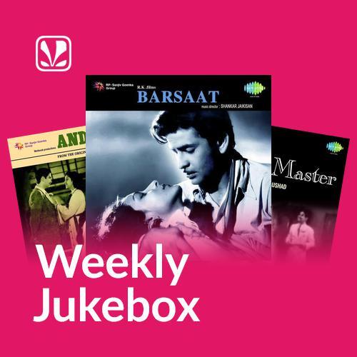 Bollywood Classics - Weekly Jukebox