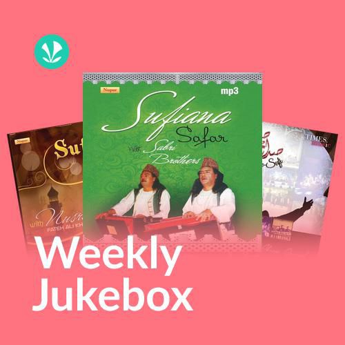 Sufiyana Bollywood - Weekly Jukebox