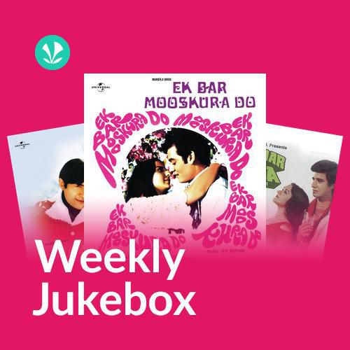 Bollywood Classics - Weekly Jukebox
