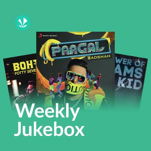 Bahaut Hard, Bahaut Hard - Weekly Jukebox