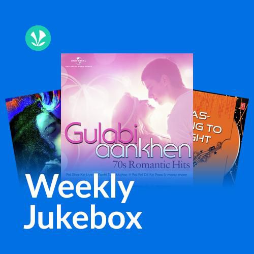Raag Hindustani - Weekly Jukebox