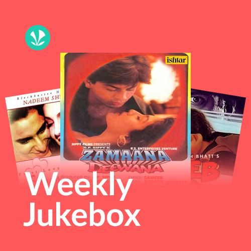 Weekly Jukebox - Kumar Sanu hindi