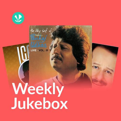 Classic Ghazals - Weekly Jukebox