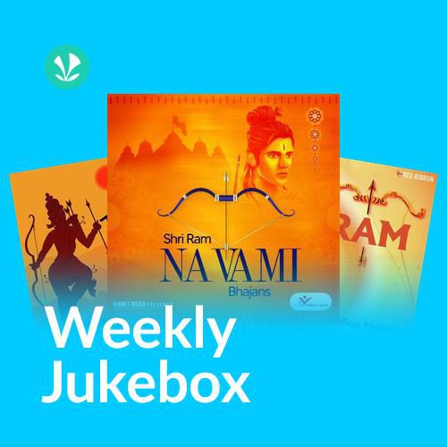 Jai Shri Ram - Weekly Jukebox