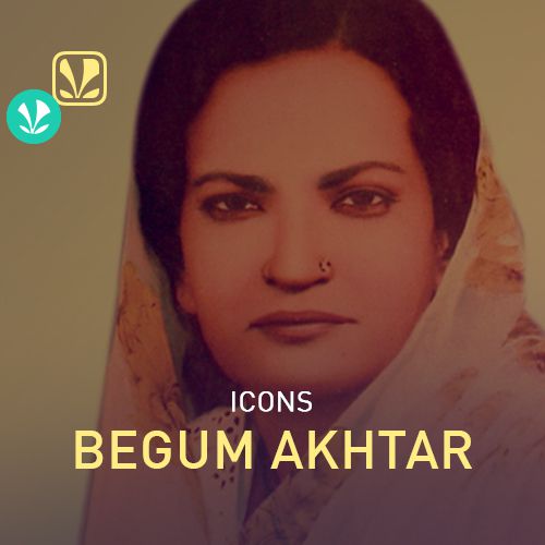 Icons - Begum Akhtar