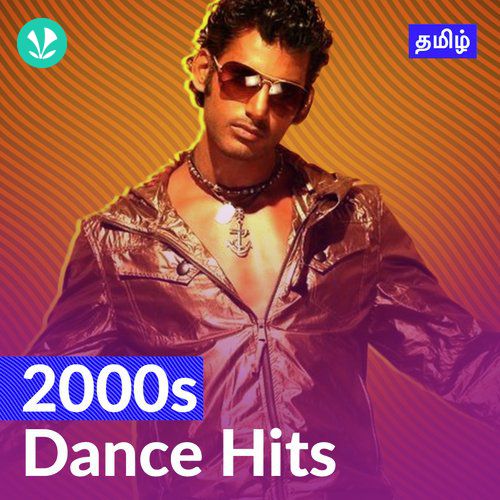 2000s Dance Hits - Tamil