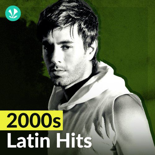2000s Latin Hits