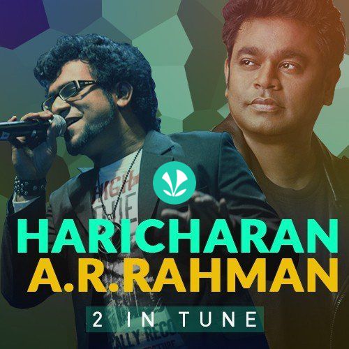 2 in Tune - Haricharan and A R Rahman