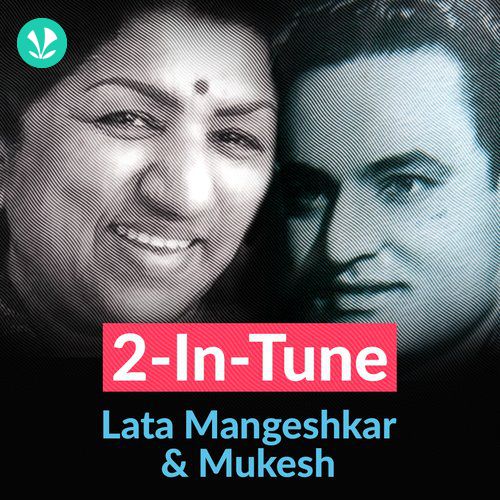 2 in Tune - Lata and Mukesh